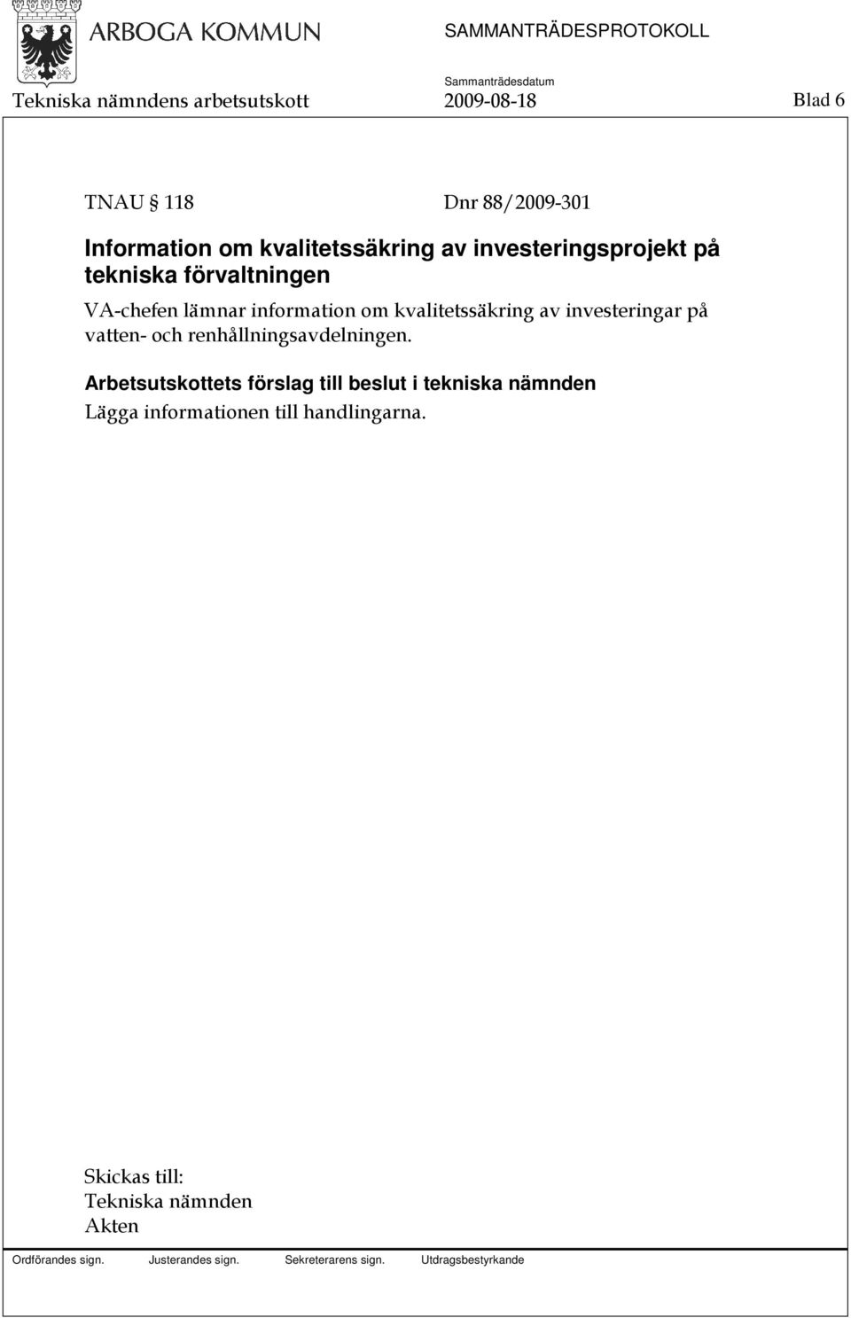 information om kvalitetssäkring av investeringar på vatten- och renhållningsavdelningen.