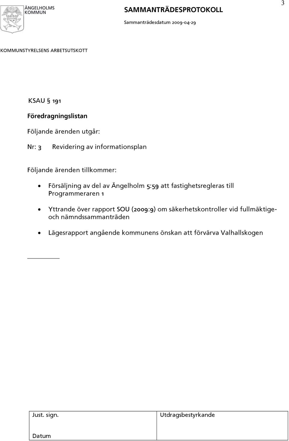 fastighetsregleras till Programmeraren 1 Yttrande över rapport SOU (2009:9) om