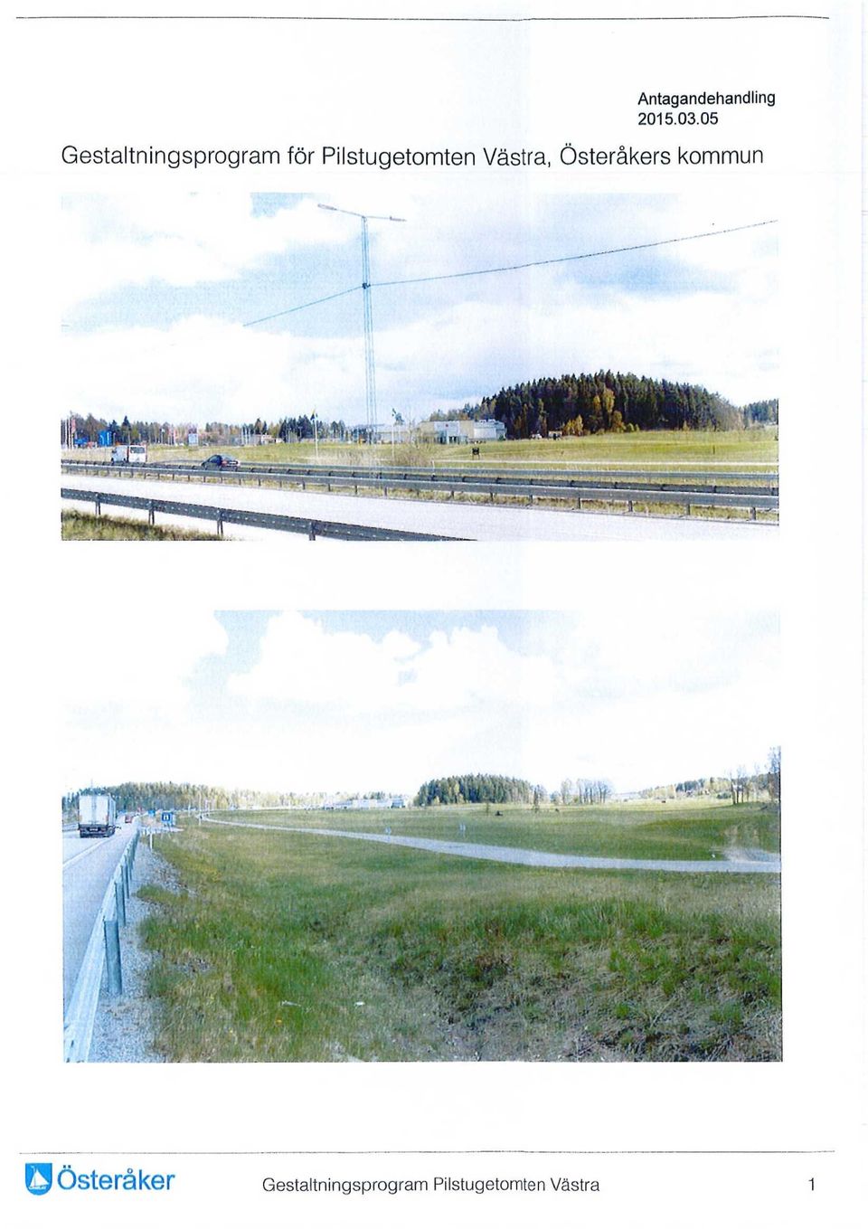 Pilstugetomten Västra, Österåkers