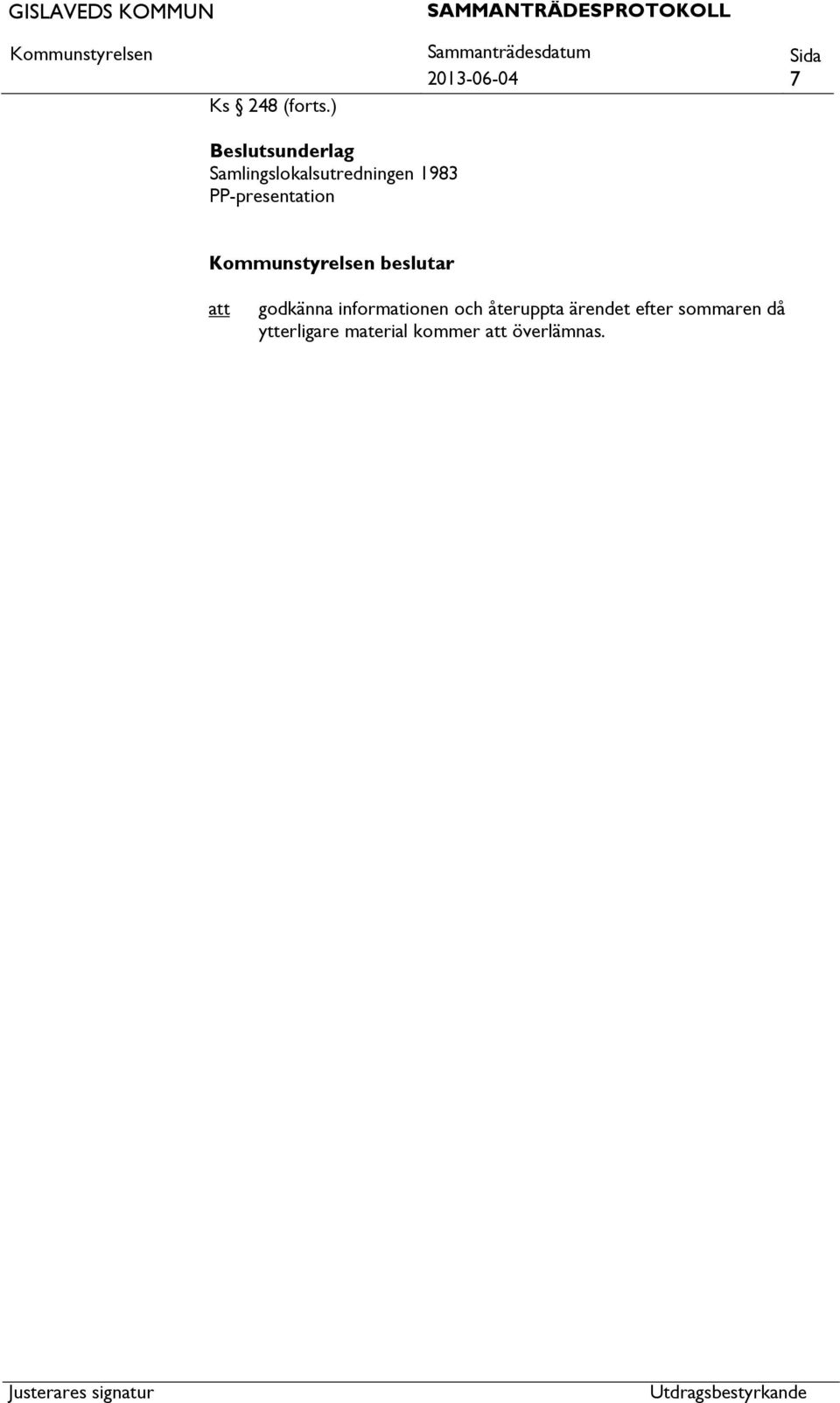 PP-presentation beslutar godkänna