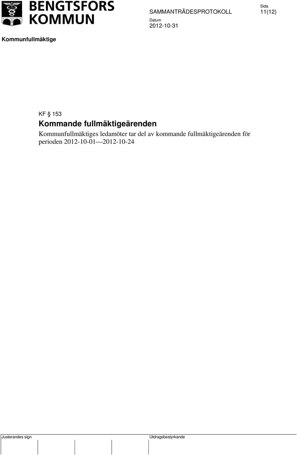 tar del av kommande