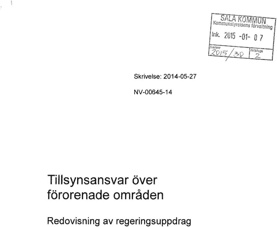 20f5-01- O 7 ZOj Aklbiiaga 2 Skrivelse: