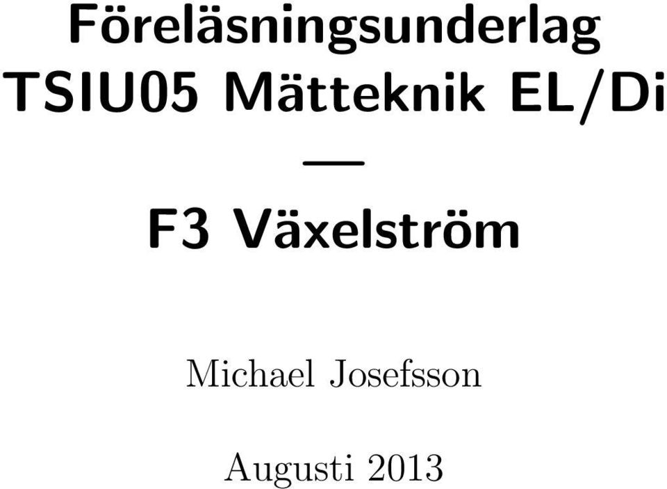 EL/Di F3 Växelström