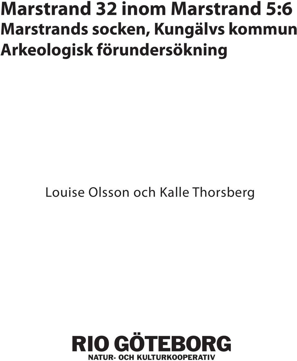 förundersökning Louise Olsson och Kalle