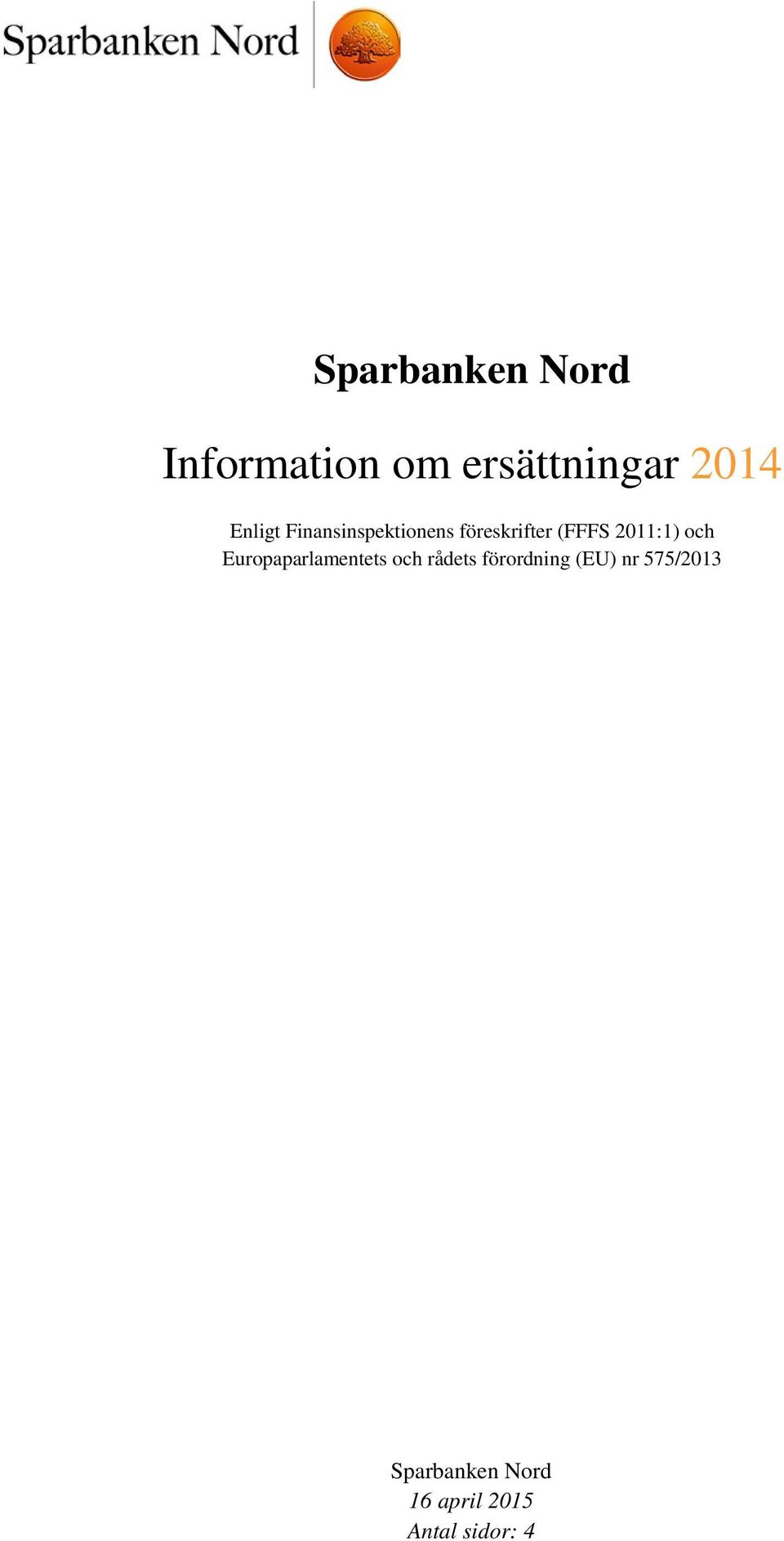 och rådets förordning (EU) nr 575/2013