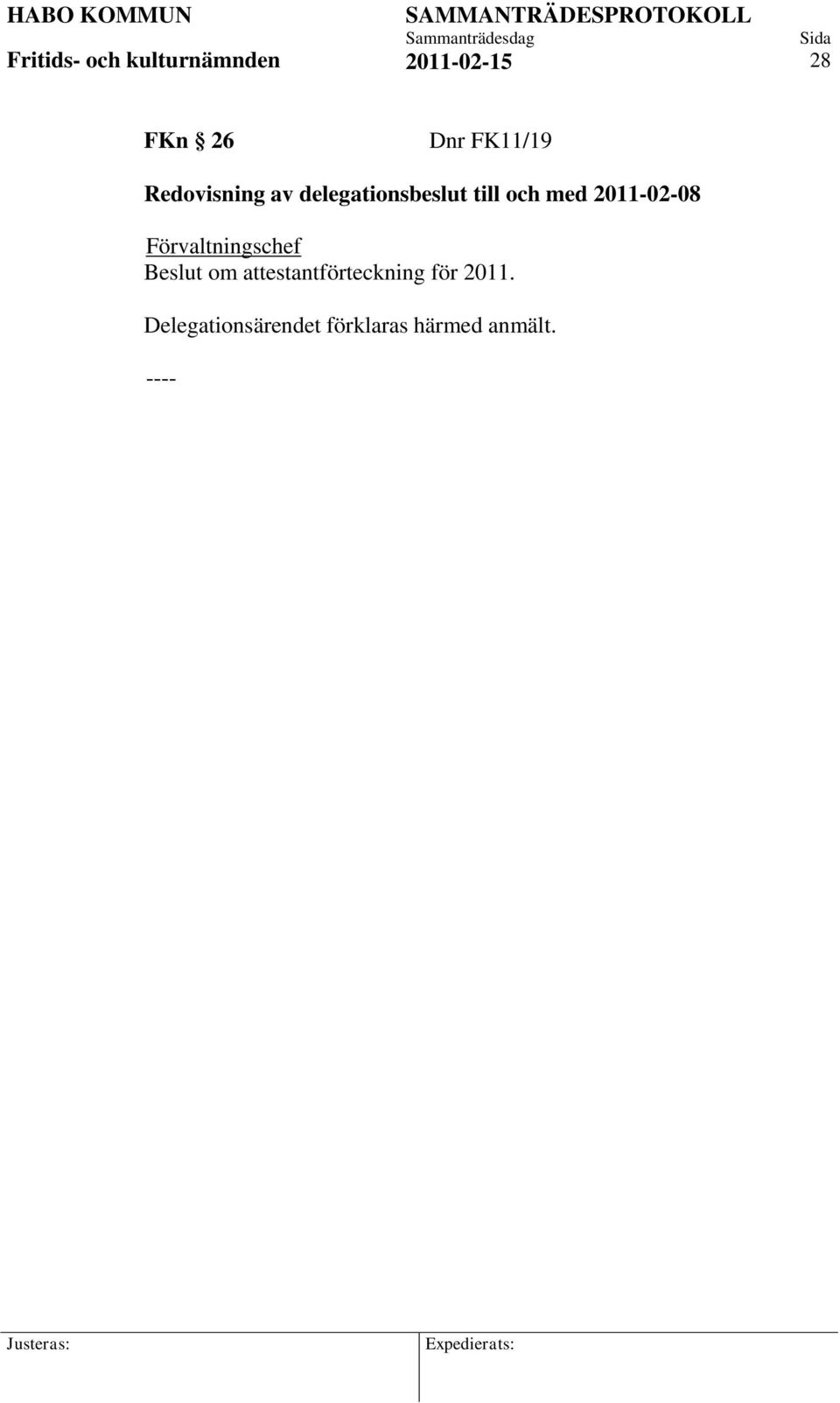 Förvaltningschef om attestantförteckning