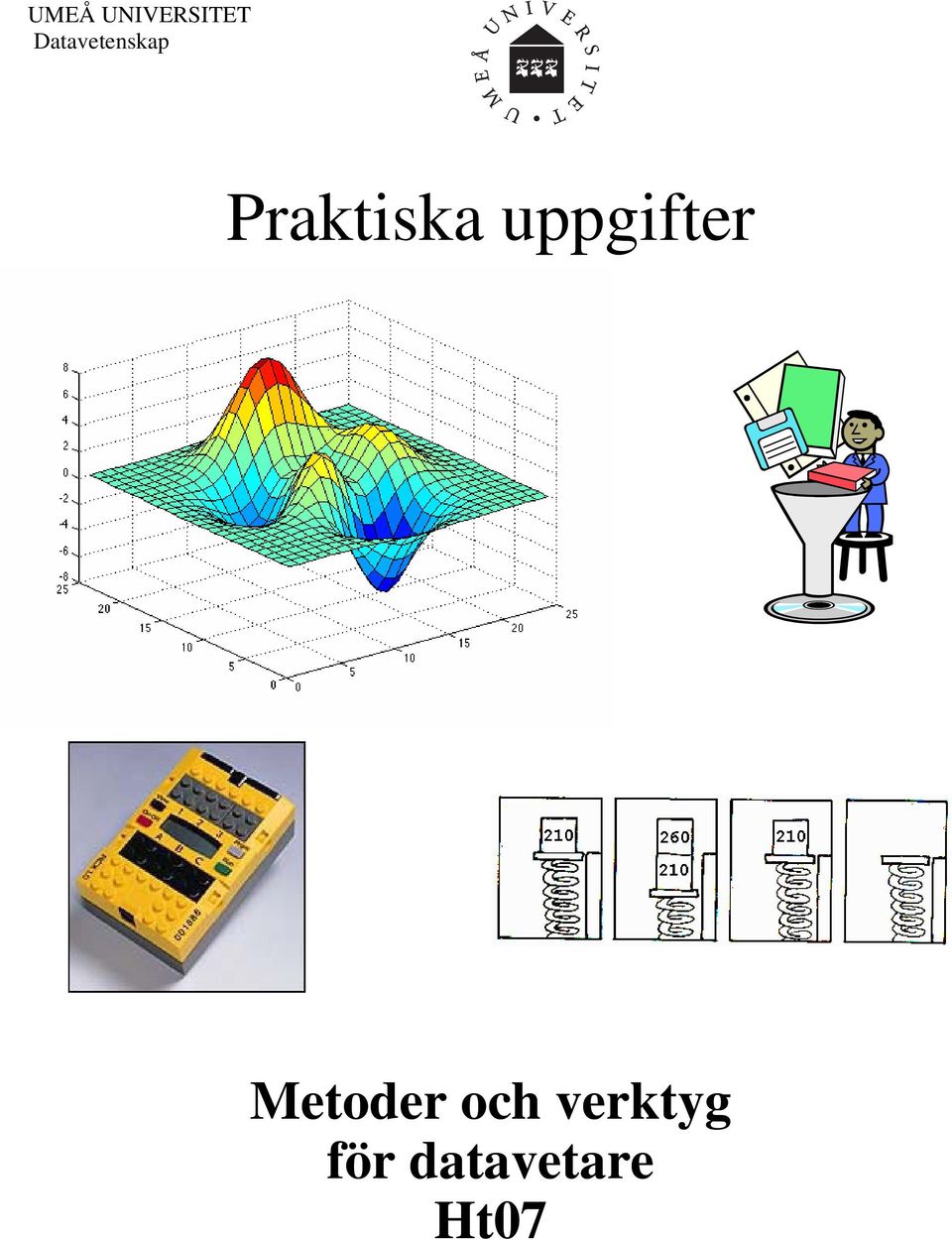 uppgifter Metoder