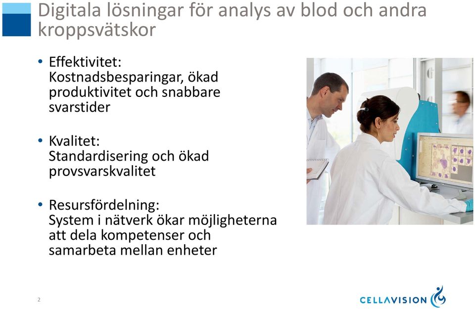 svarstider Kvalitet: Standardisering och ökad provsvarskvalitet