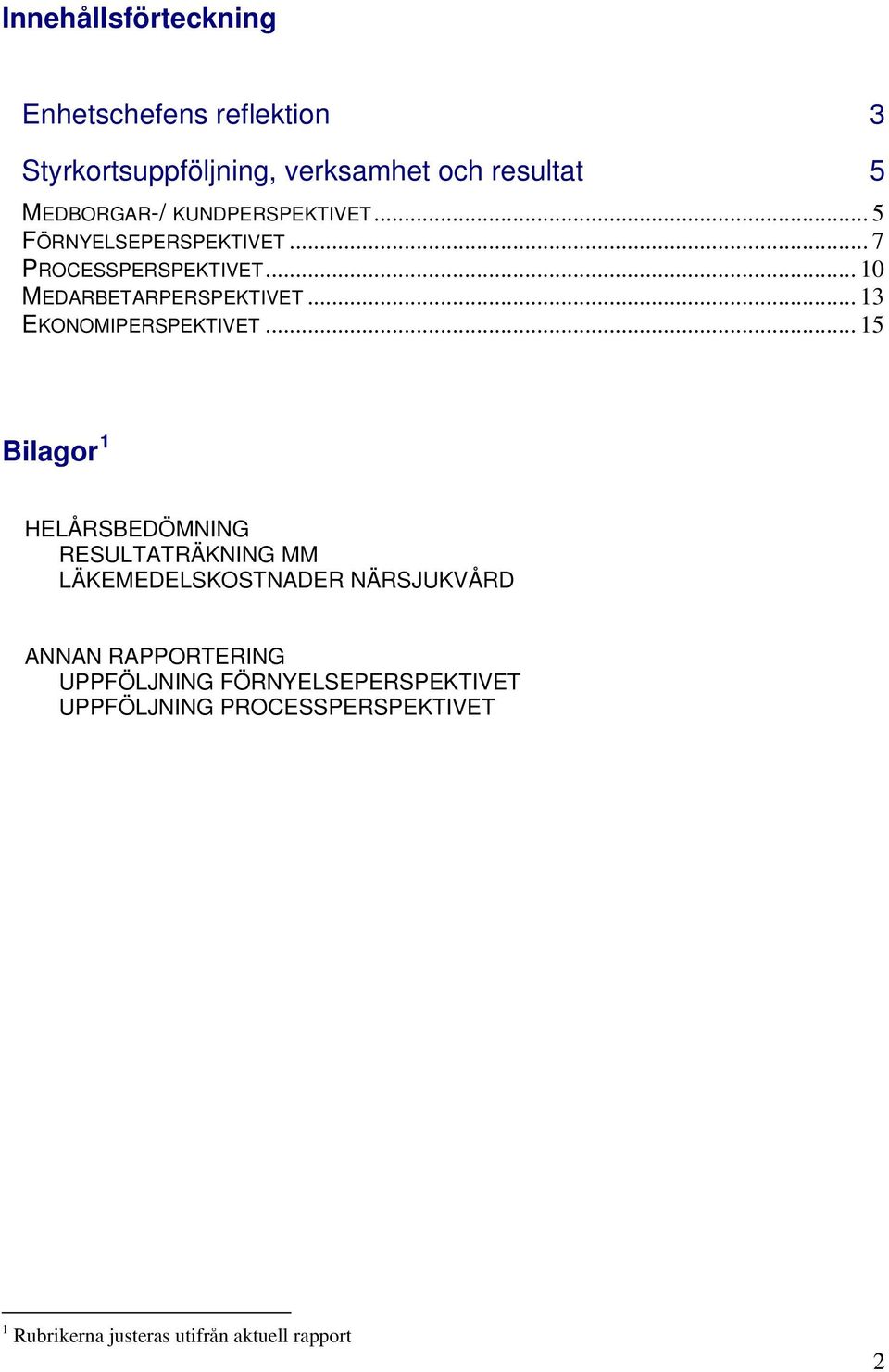 .. 13 EKONOMIPERSPEKTIVET.