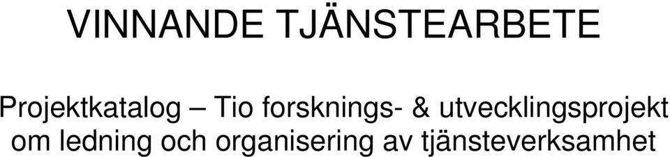 & utvecklingsprojekt om