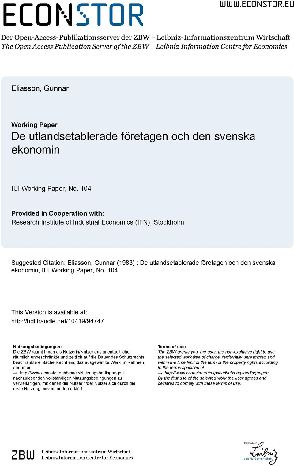 eu Der Open-Access-Publikationsserver der ZBW Leibniz-Informationszentrum Wirtschaft The Open Access Publication Server of the ZBW Leibniz Information Centre for Economics Eliasson, Gunnar Working