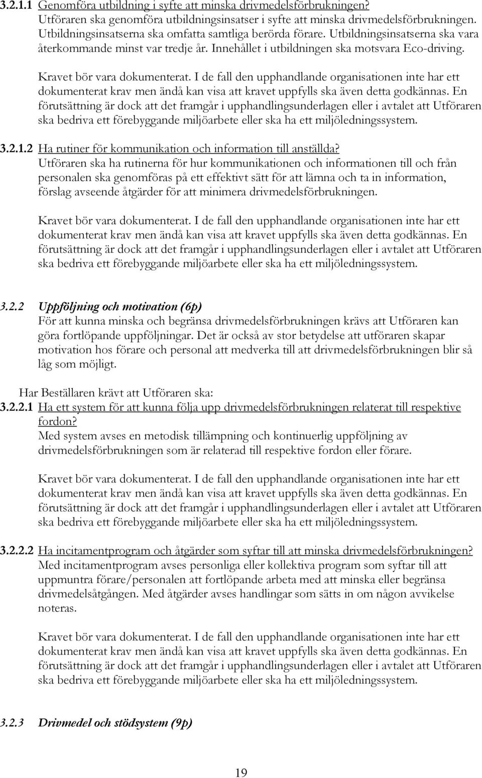 2 Ha rutiner för kommunikation och information till anställda?