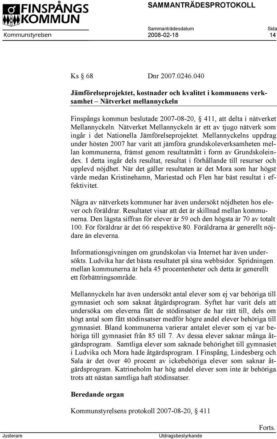 Nätverket Mellannyckeln är ett av tjugo nätverk som ingår i det Nationella Jämförelseprojektet.