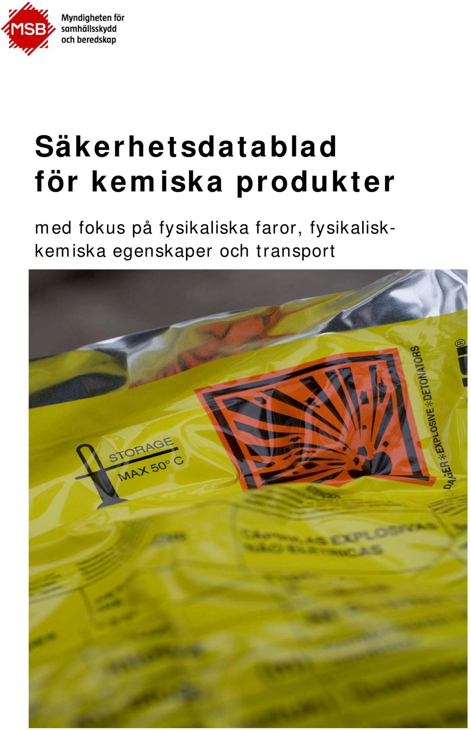 på fysikaliska faror,