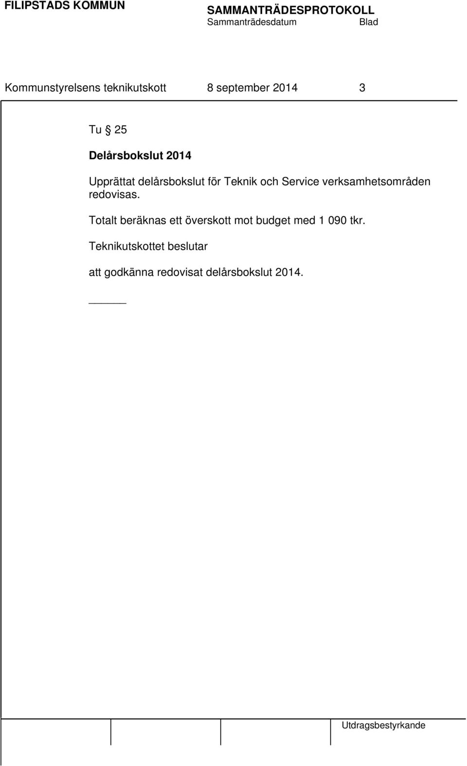 Service verksamhetsområden redovisas.