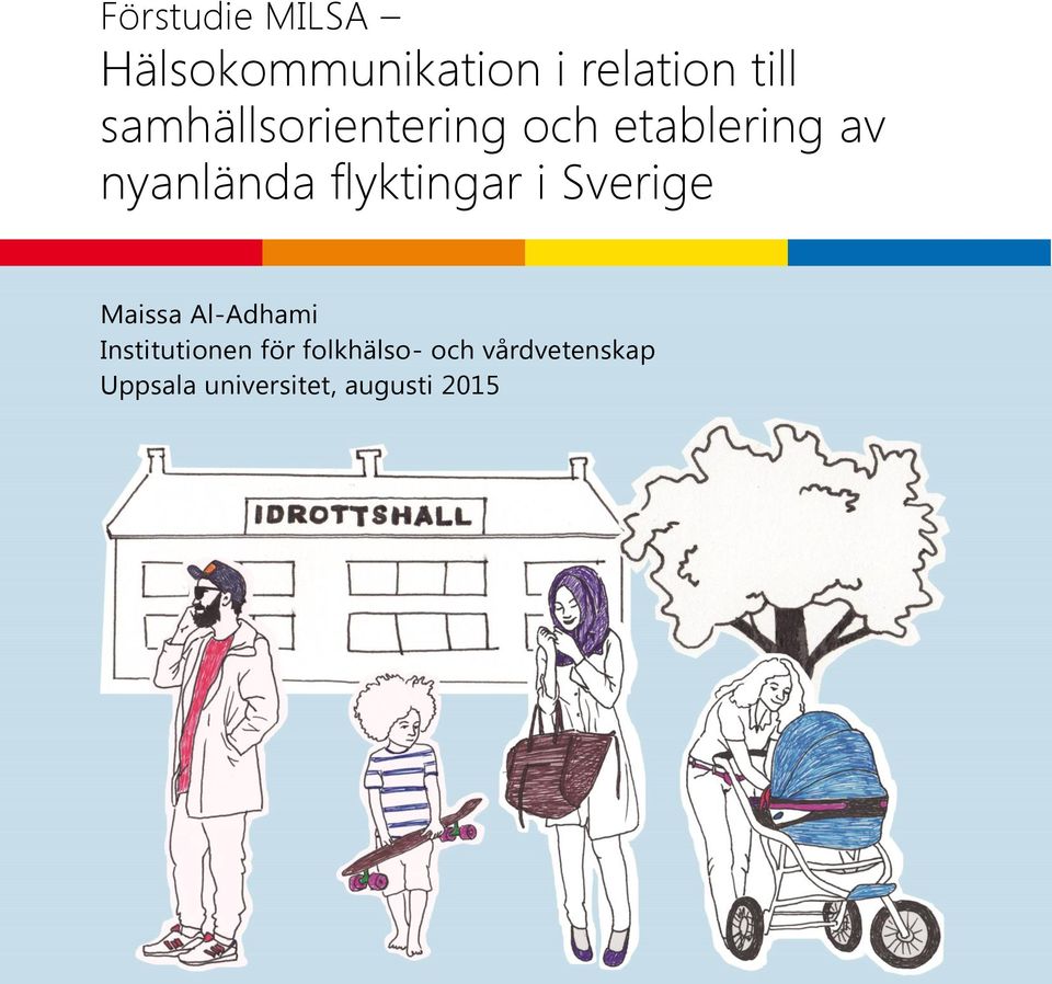 flyktingar i Sverige Maissa Al-Adhami Institutionen