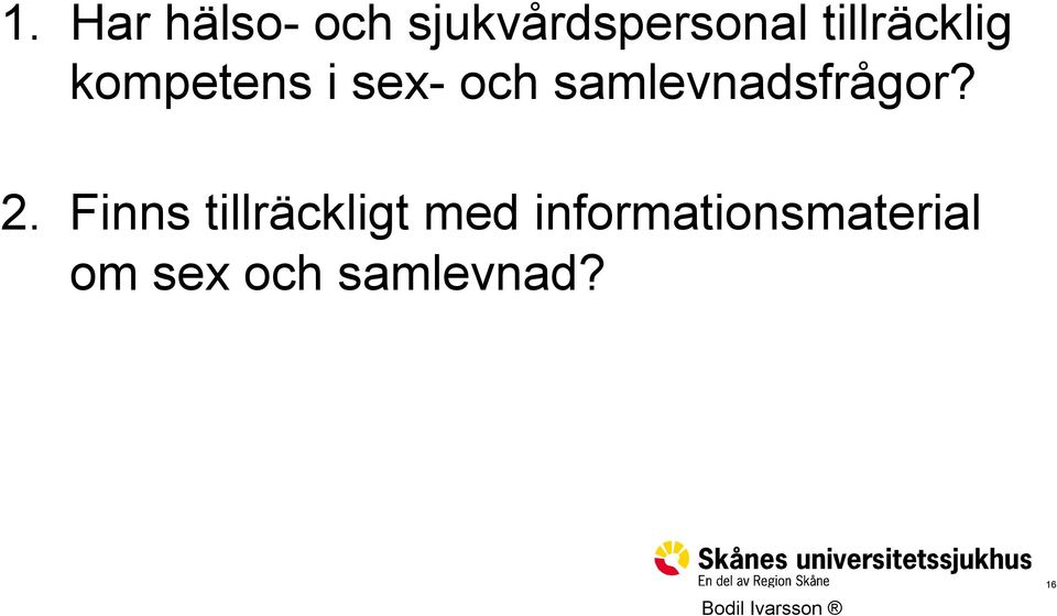 samlevnadsfrågor? 2.