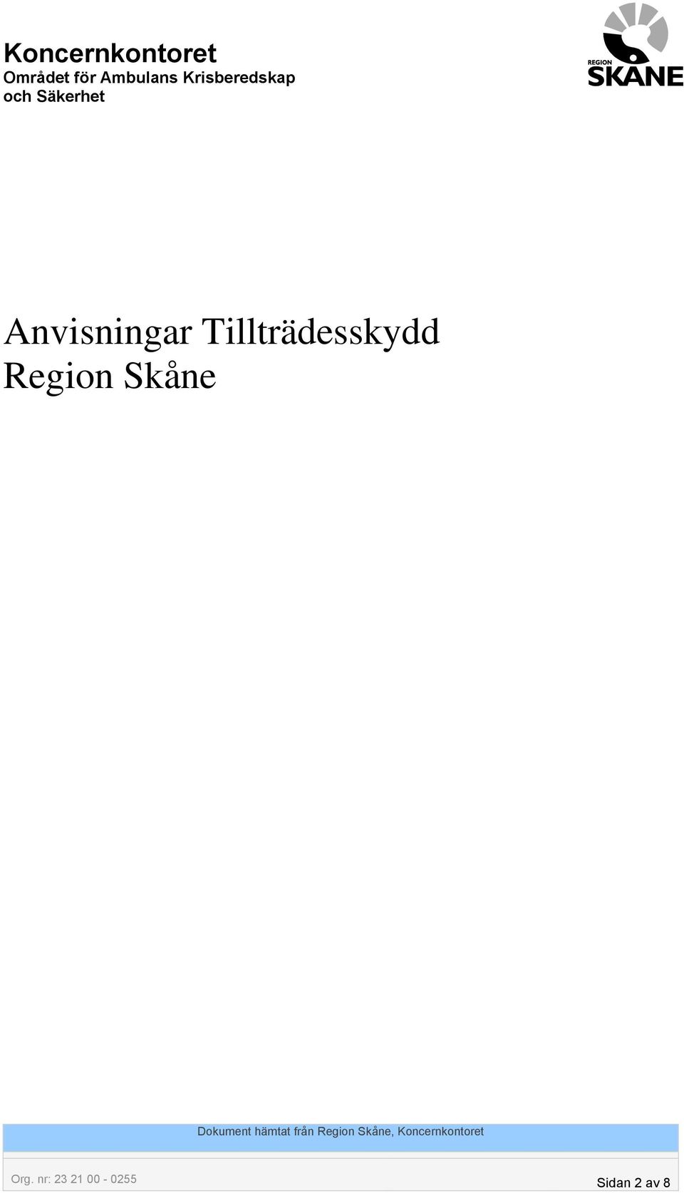 Tillträdesskydd Region Skåne Dokument