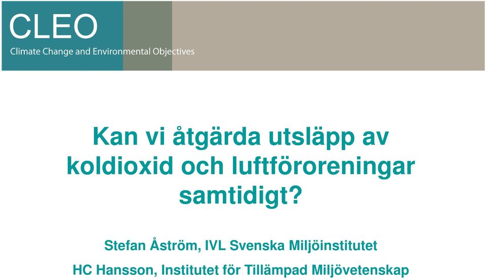 Stefan Åström, IVL Svenska