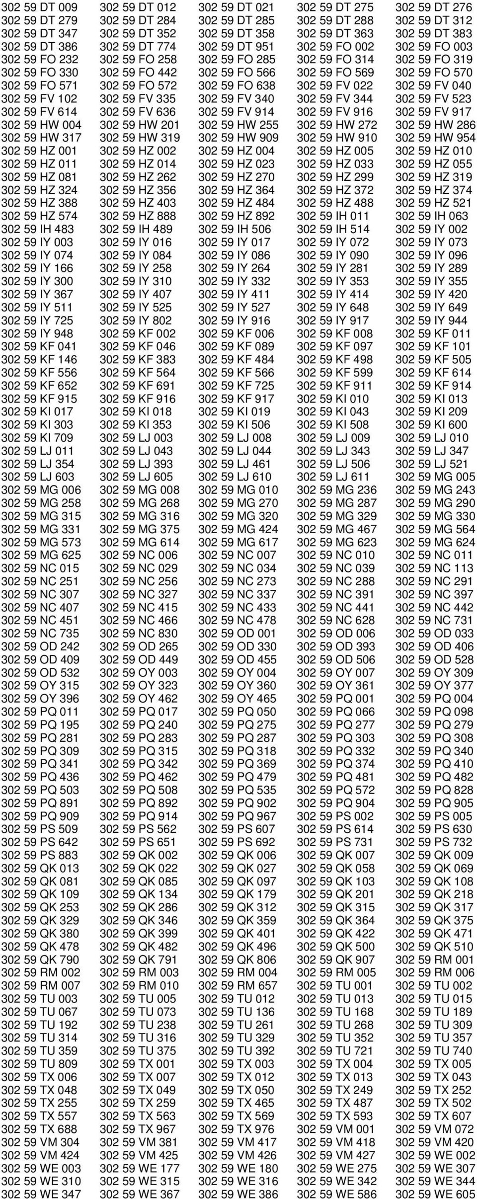 FO 569 302 59 FO 570 302 59 FO 571 302 59 FO 572 302 59 FO 638 302 59 FV 022 302 59 FV 040 302 59 FV 102 302 59 FV 335 302 59 FV 340 302 59 FV 344 302 59 FV 523 302 59 FV 614 302 59 FV 636 302 59 FV