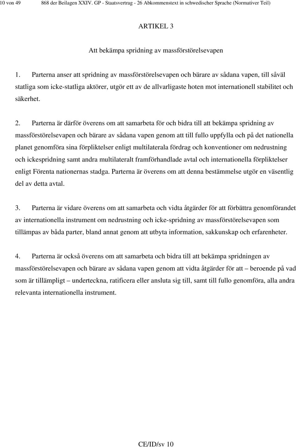 säkerhet. 2.