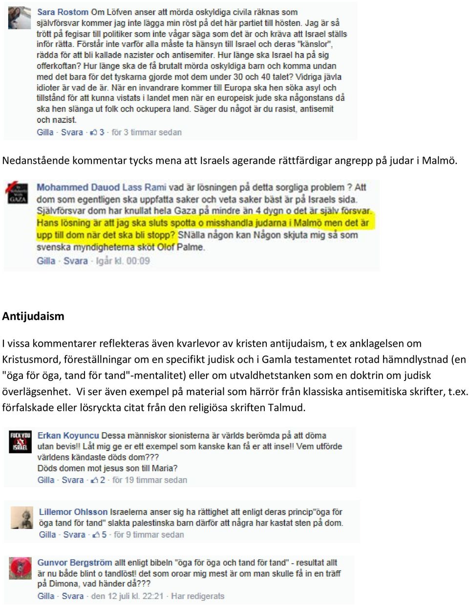 specifikt judisk och i Gamla testamentet rotad hämndlystnad (en "öga för öga, tand för tand"-mentalitet) eller om utvaldhetstanken som en