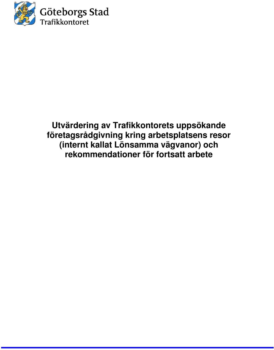arbetsplatsens resor (internt kallat