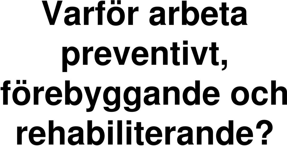 förebyggande