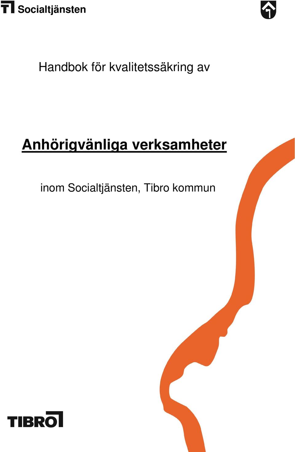 Anhörigvänliga