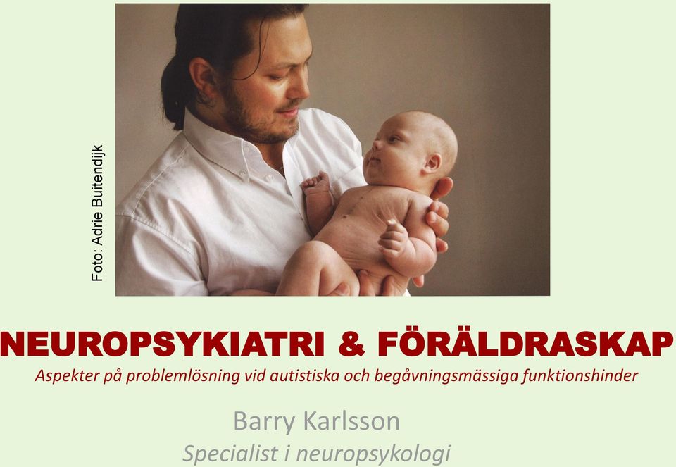 autistiska och begåvningsmässiga