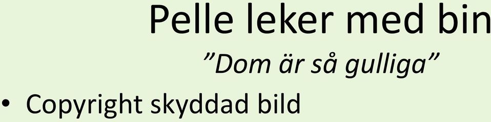 så gulliga