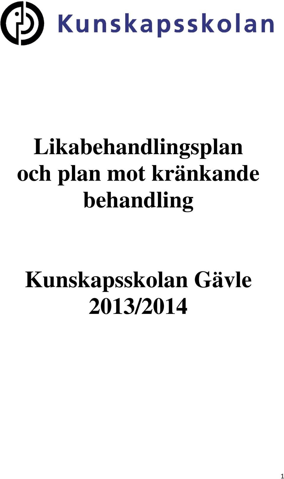 kränkande behandling