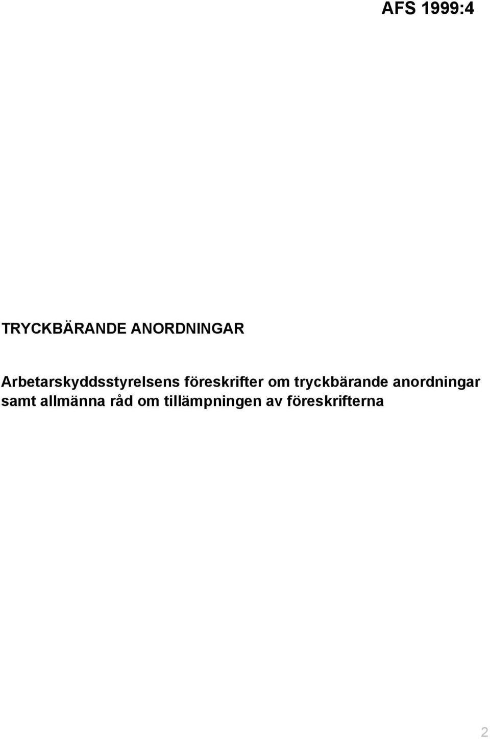 föreskrifter om tryckbärande