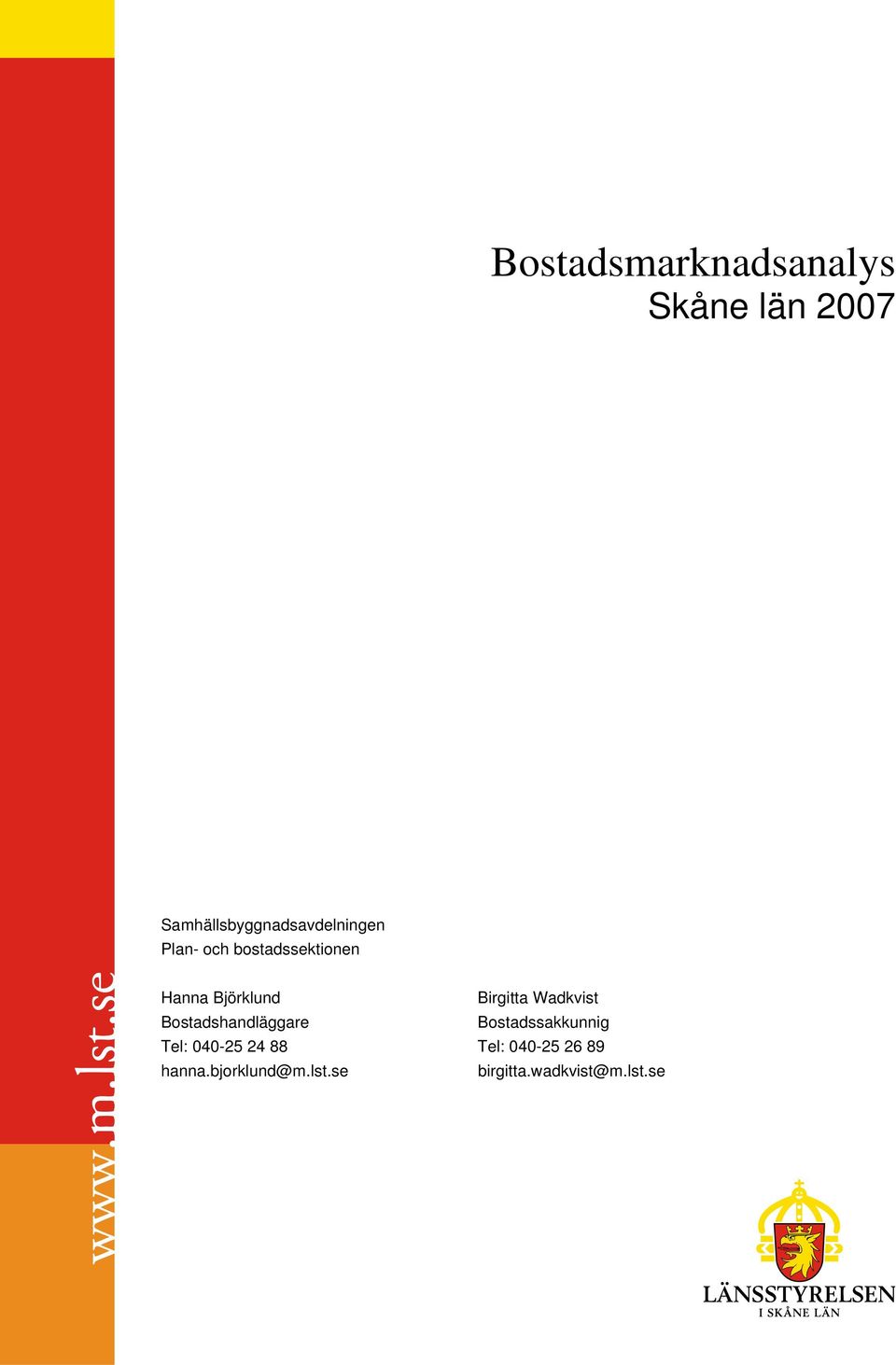 Björklund Birgitta Wadkvist Bostadshandläggare