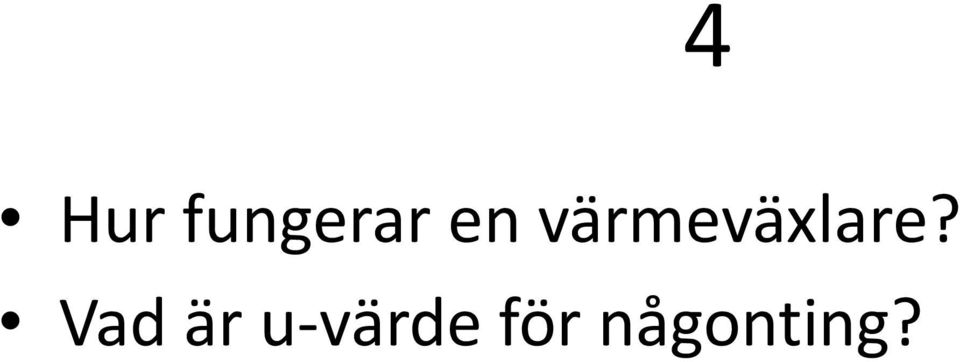 värmeväxlare?