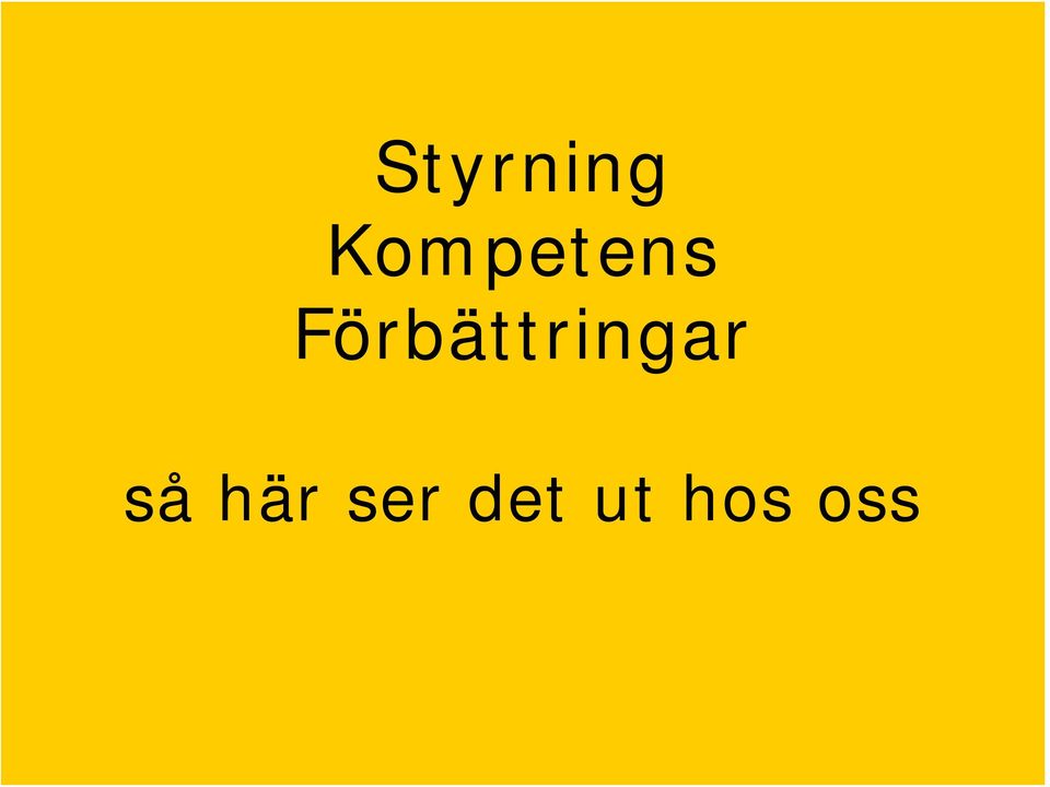 Förbättringar