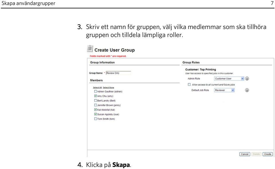 vilka medlemmar som ska tillhöra