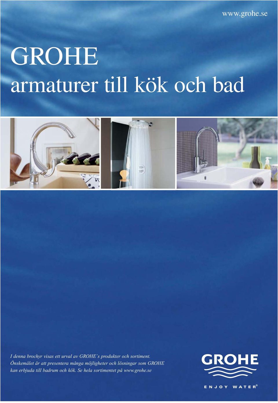 urval av GROHE s produkter och sortiment.