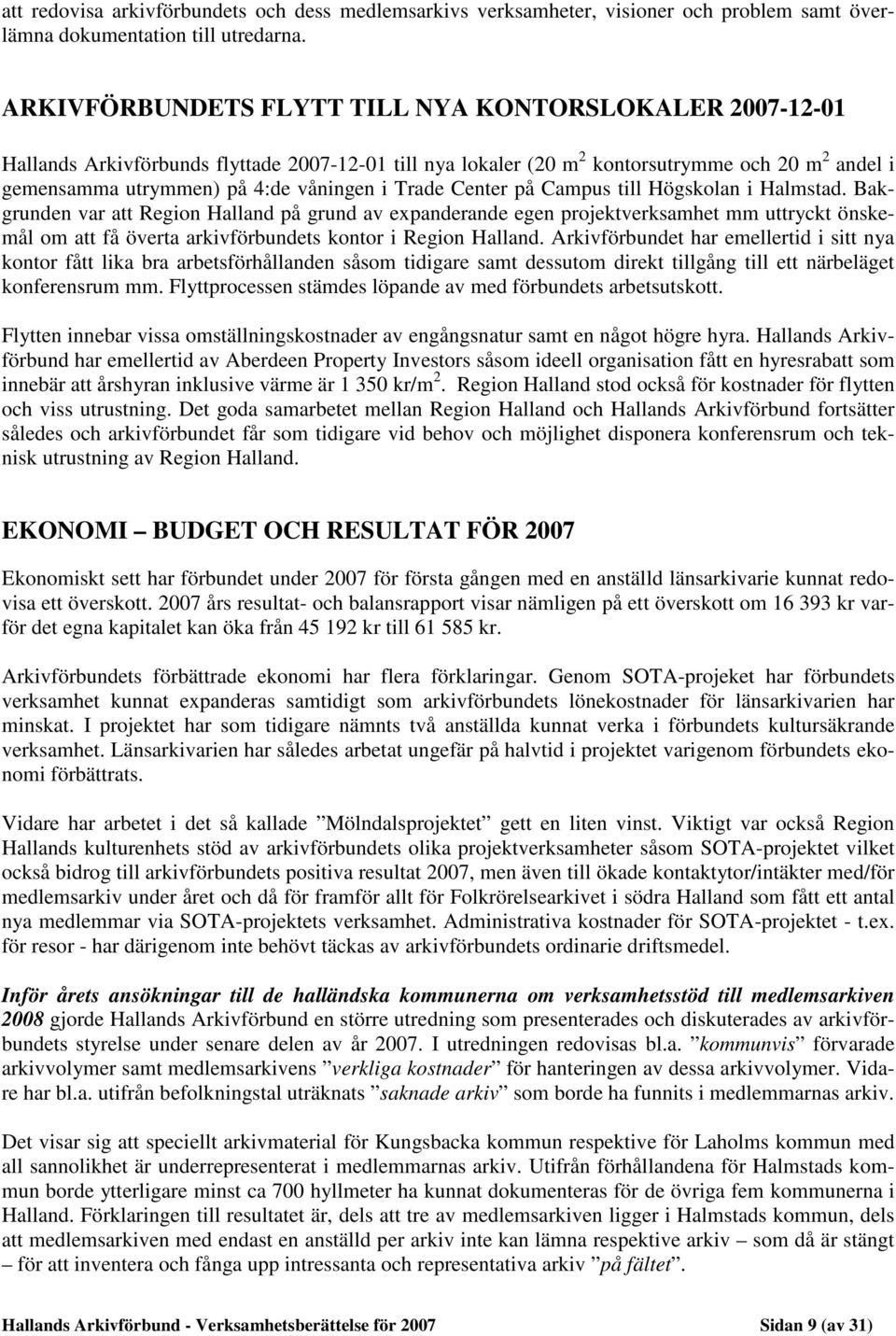 Trade Center på Campus till Högskolan i Halmstad.