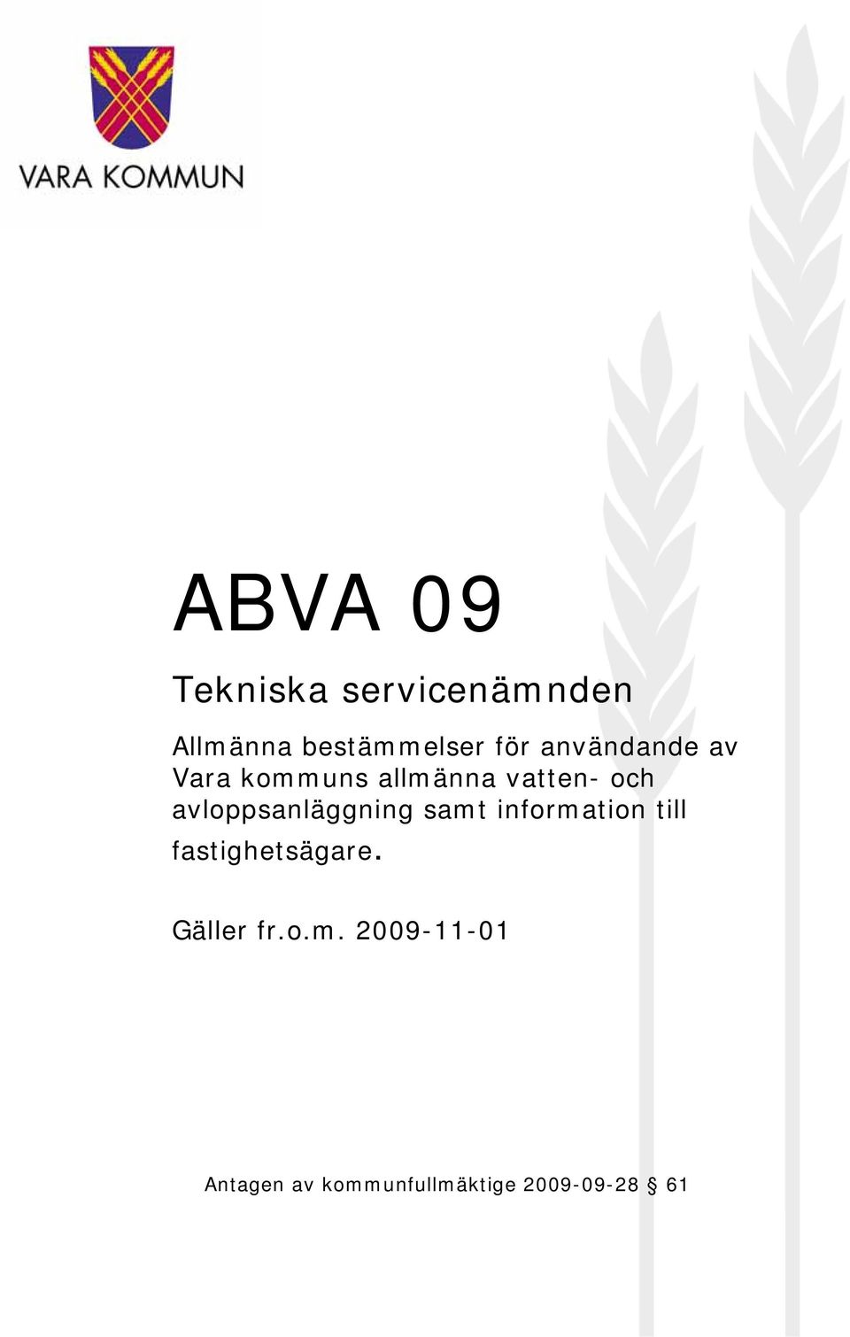 avloppsanläggning samt information till fastighetsägare.