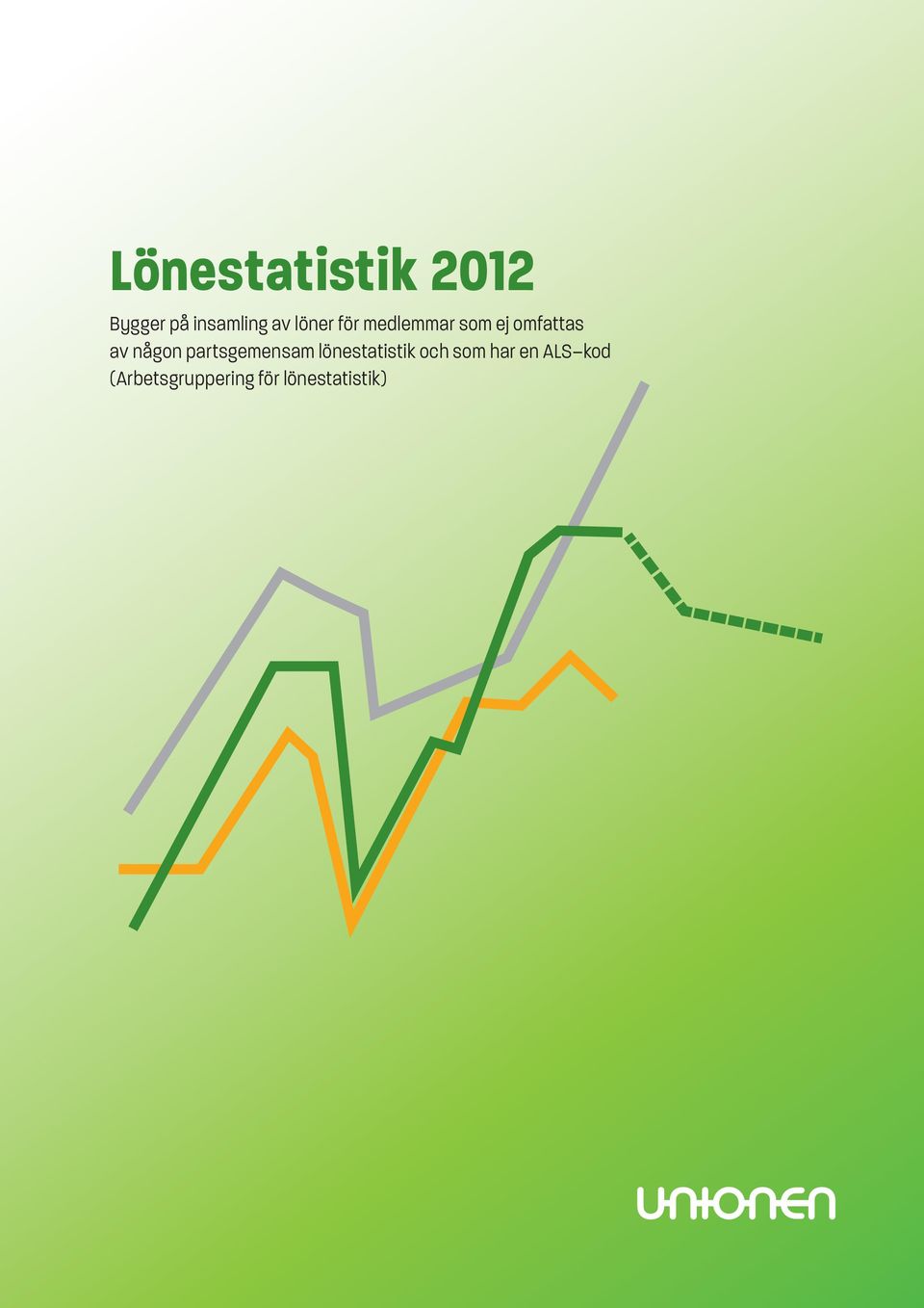 partsgemensam lönestatistik och som