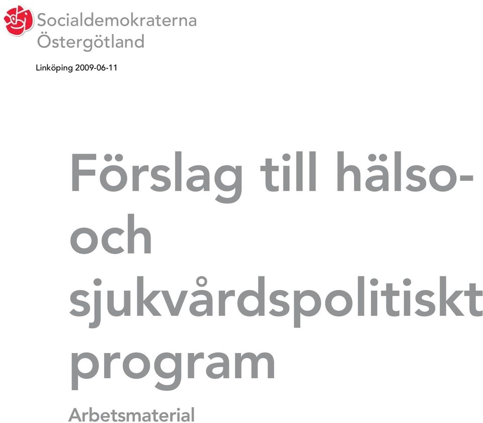 2009-06-11 Förslag till