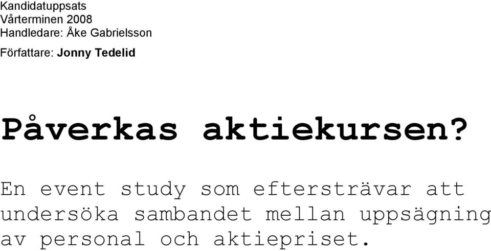 aktiekursen?
