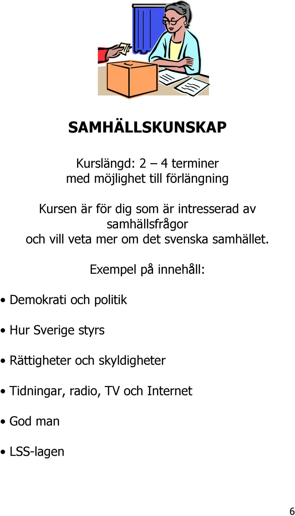 svenska samhället.