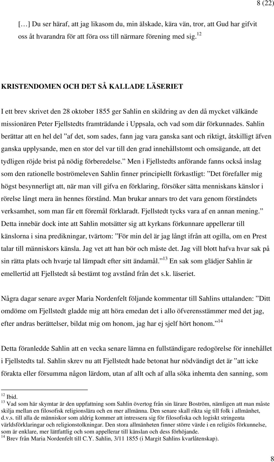 där förkunnades.