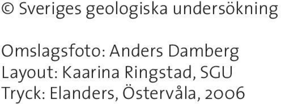 Anders Damberg Layout: Kaarina