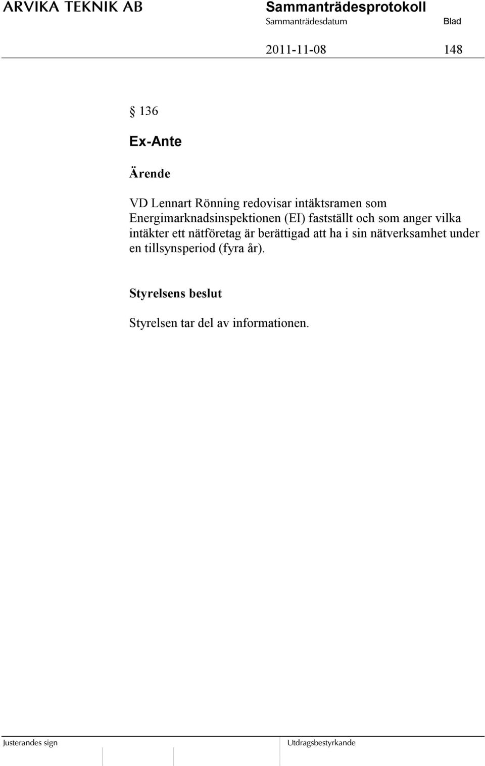 anger vilka intäkter ett nätföretag är berättigad att ha i sin