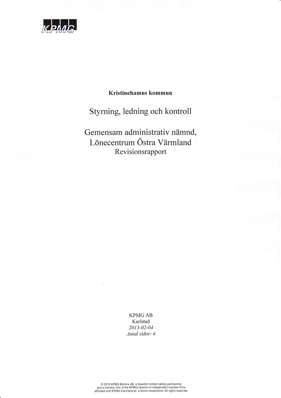 Swedish limited libility prtnership nd member firm of the KPMG network of