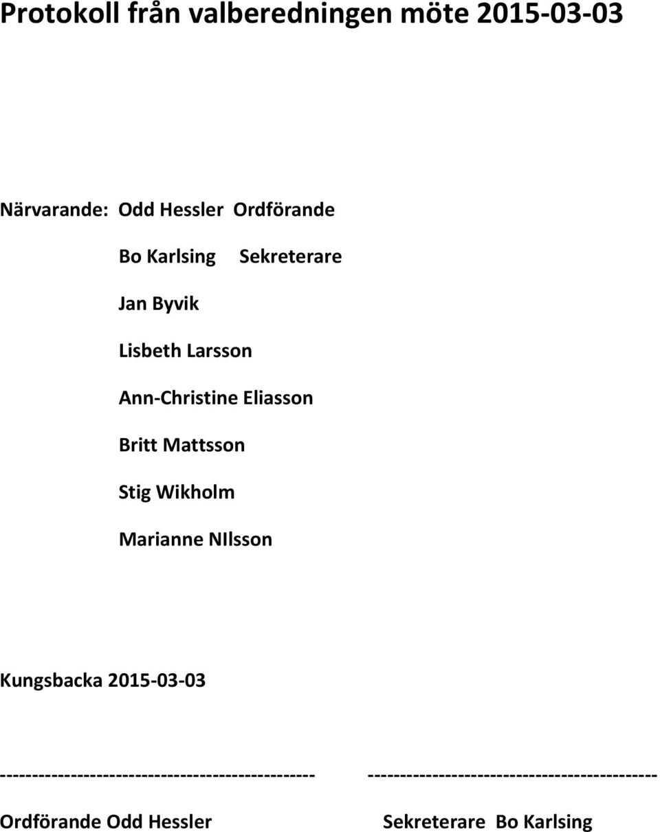 Larsson Ann Christine Eliasson Britt Mattsson Stig Wikholm