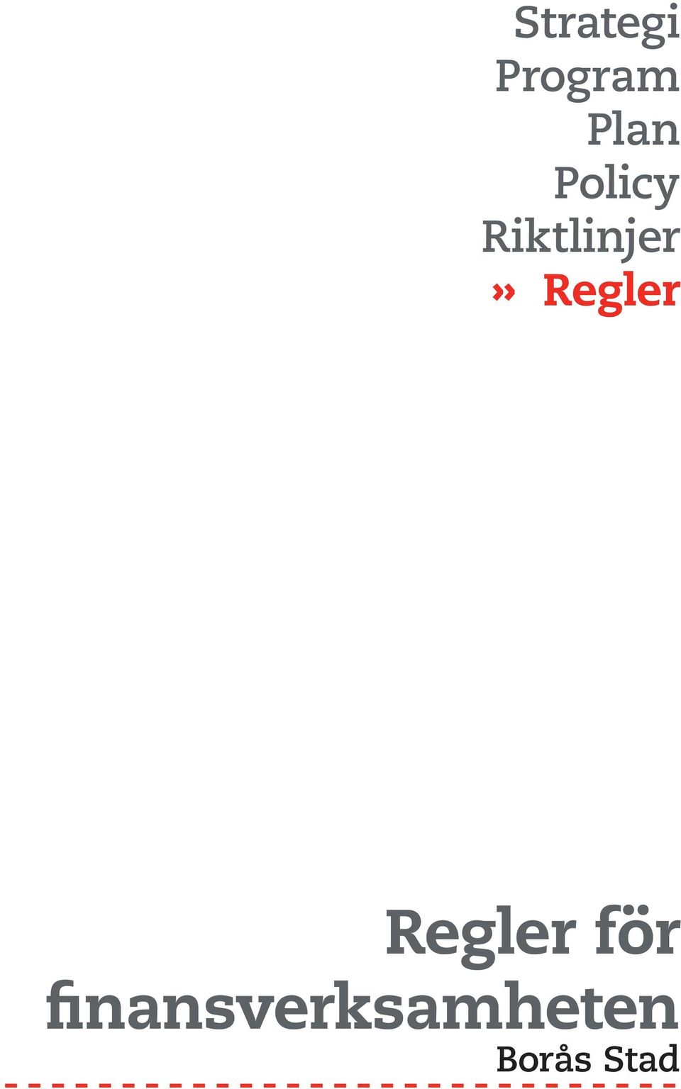 finansverksamheten Borås Stad
